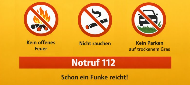 Erhöhte Waldbrandgefahr Erhöhte Waldbrandgefahr